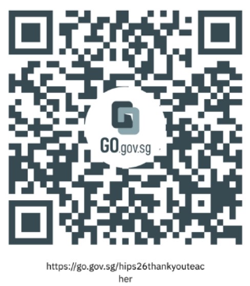 https://go.gov.sg/hips26thankyouteacher